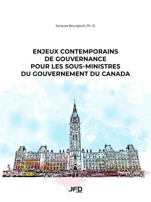 cover image of Enjeux contemporains de gouvernance pour les sous-ministres du gouvernement du Canada